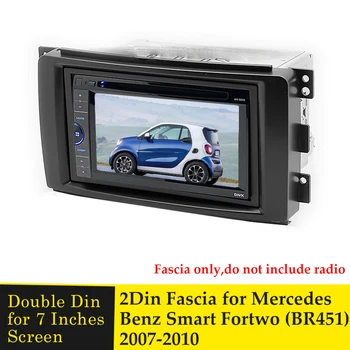 2Din Модификация Аудиомагнитолы Автомобилни Панела CD DVD Навигация Рамка Стерео Радио Броня за Mercedes SMART ForTwo (BR451) 2007-2010
