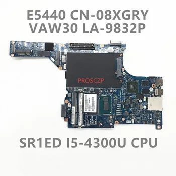 CN-08XGRY 08XGRY 8XGRY дънна Платка за лаптоп DELL Latitude E5440 дънна Платка VAW30 LA-9832P с процесор SR1ED I5-4300U 100% напълно тестван